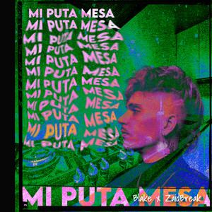 Mi Puta Mesa (Explicit)