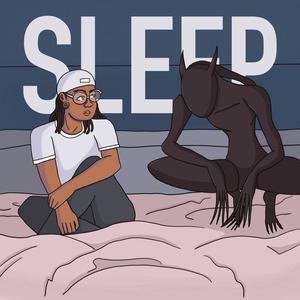 Sleep (Explicit)