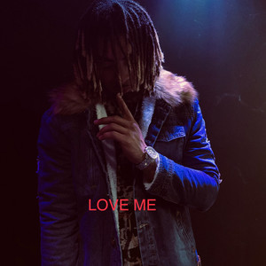 Love Me (Explicit)