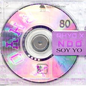 Soy yo (feat. Rhyo X & NDO)