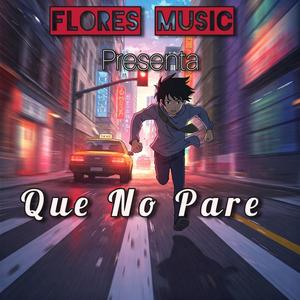 Que No Pare (feat. Anjey Brey) (Explicit)