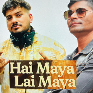 HAI MAYA LAI MAYA