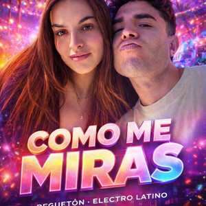 Como Me Miras