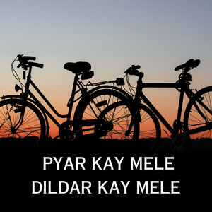 Pyar Kay Mele Dildar Kay Mele