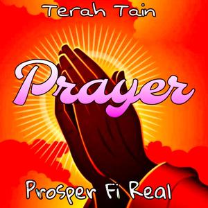 Prayer (feat. Prosper Fi Real)