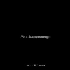 Ain't Leaving (Explicit)