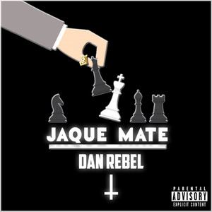 Jaque Mate (Explicit)