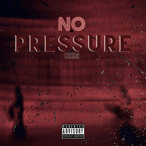 No Pressure (Explicit)