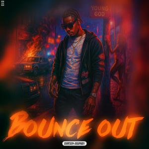 BOUNCE OUT (Explicit)