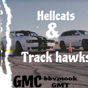 Hellcats & trackhawks (feat. Getmoney Cris) (Explicit)