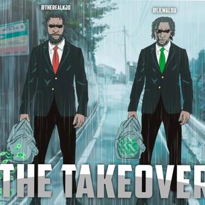 The Takeover (Explicit)