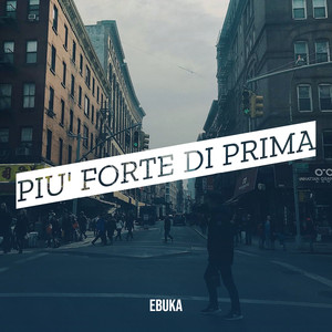 PIU' FORTE DI PRIMA
