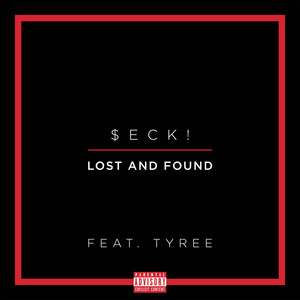 Lost and Found (Explicit)