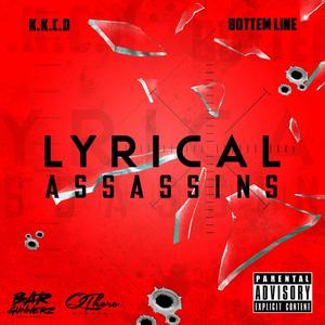 Lyrical Assassins (feat. KKCD) [Explicit]