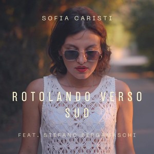 Rotolando Verso Sud (feat. Stefano Bergamaschi)