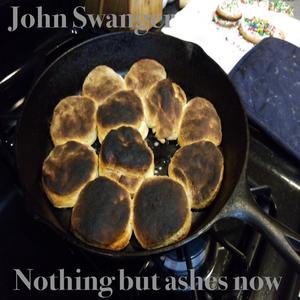 Nothing but ashes now