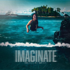 Imaginate(feat. Many Hiler)