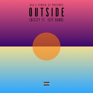 Outside (feat. Icey Bands) [Explicit]