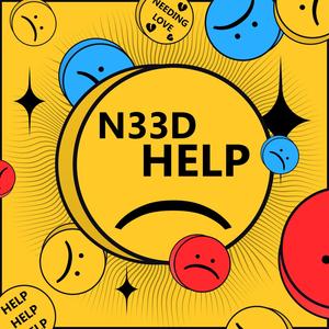 N33D H3LP (feat. C. Veraque) [Explicit]