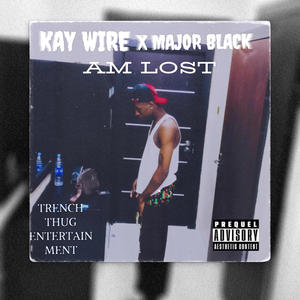 Am Lost (feat. Major Black)