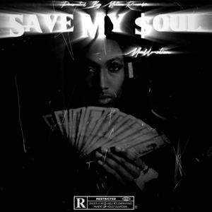 Save My Soul (Explicit)