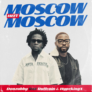 Moscow Meet Moscow