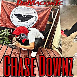 Chase Downz (Explicit)