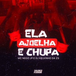 Ela Ajoelha e Chupa (Explicit)