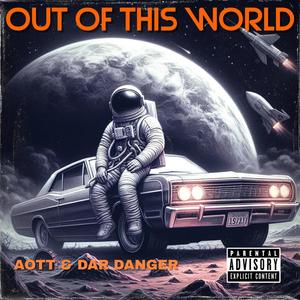 Out Of This World (Explicit)