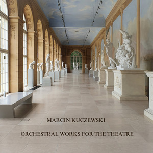 Orchestral Works for the Theatre