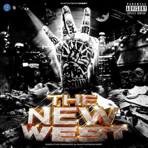 The New West (Explicit)