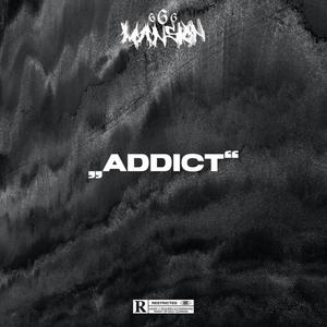 ADDICT (Explicit)