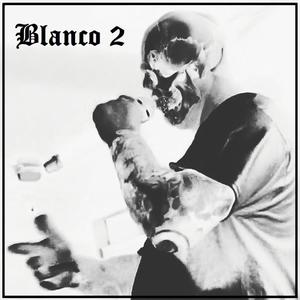 Blanco II (Explicit)
