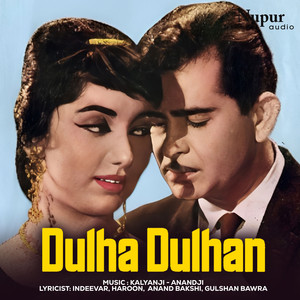 Dulha Dulhan (Original Motion Picture Soundtrack)