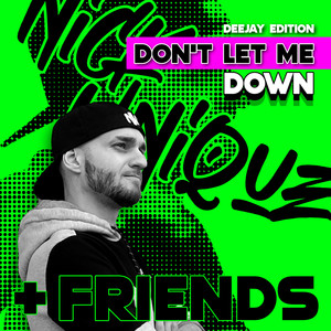 Don't Wanna Let Nice (UK Hardcore Extended Mix)