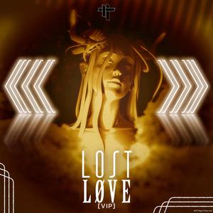 Lost Love (VIP)