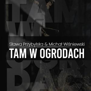 Tam w ogrodach