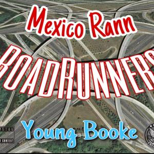 RoadRunners (feat. Young Booke) [Explicit]