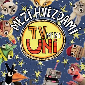 Písničky TvMiniUni 3: Mezi hvězdami