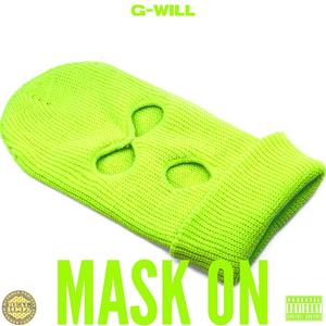 Mask On (Explicit)