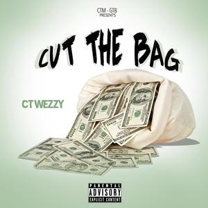 Cut The Bag (Explicit)