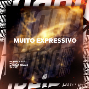 Muito Expressivo (Explicit)