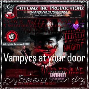 Vampyrs At Your Door (Explicit)