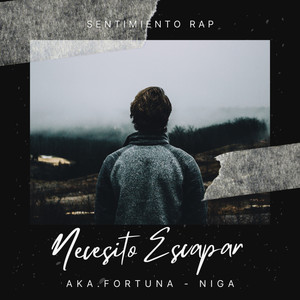 Necesito Escapar (Explicit)