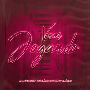 Vem Jogando (Explicit)