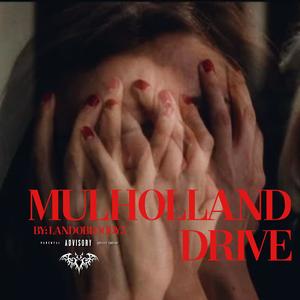 Mulholland Drive (Beautiful Dancer) (Explicit)