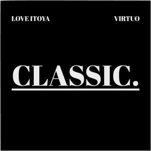 CLASSIC (feat. VIRTUO)