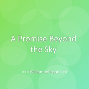 A Promise Beyond the Sky