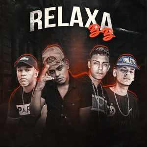 Relaxa BB (feat. Mc Fael Halls) (Remix Brega Funk) [Explicit]