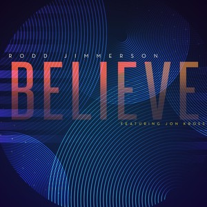 Believe(feat. Jon Kross)